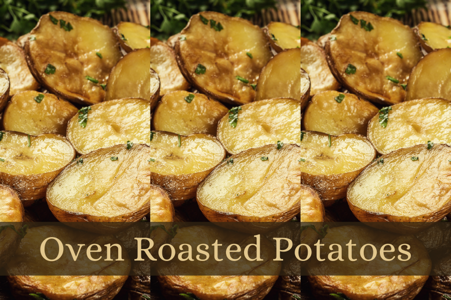 oven roasted potatoes